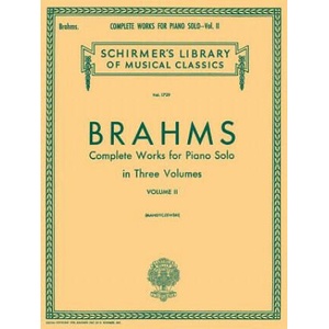 Complete Works for Piano Solo - Volume 2: Schirmer Library of Classics Volume 1729 Piano Solo | Johannes Brahms, Eusebius Mandyczewski (ISBN: 9781480345386)