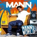 MANN: MANN'S WORLD CD