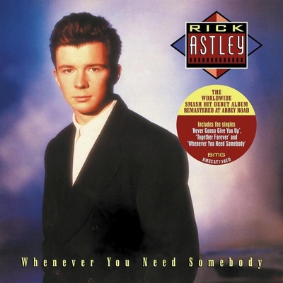 Astley Rick - Whenever You Need Somebody (2022 Remaster) - 2 CD