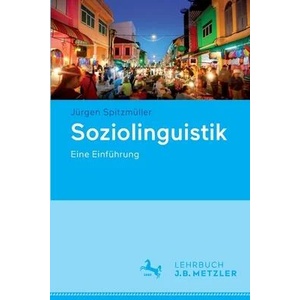 Soziolinguistik | Spitzmüller, Jürgen (ISBN: 9783476058607)