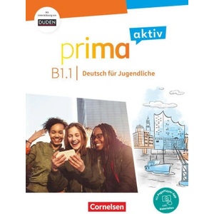 Prima aktiv B1. Band 1 - Kursbuch inkl. PagePlayer-App und interaktiven Übungen | Sabine Jentges, Yvonne Miller, Natascha G. Remmert (2024)
