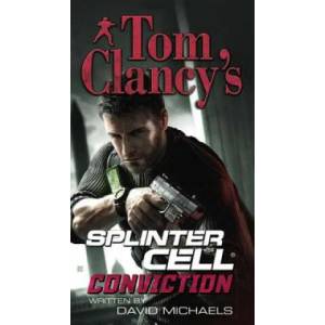 Tom Clancy's Splinter Cell, Conviction, English edition | David Michaels (ISBN: 9780425231043)
