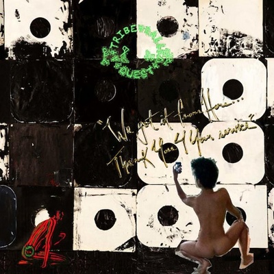 A Tribe Called Quest - We got It From Here