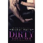 Meghan March LLC Dirty Together | Meghan March