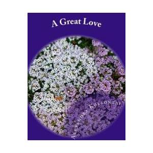A Great Love | Alexandra Kollontai (ISBN: 9781466406711)