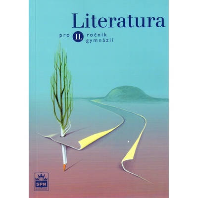 Literatura pro 2.r.gymnázií Soukal a kolektiv, Josef; Petráček a kol, Jiří