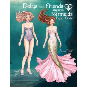 Dollys and Friends Originals, Mermaids Paper Dolls | Basak Tinli (2025)
