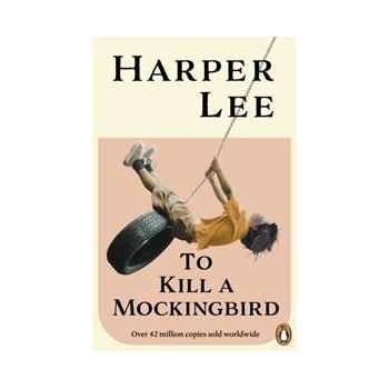 To Kill A Mockingbird - Harper Lee