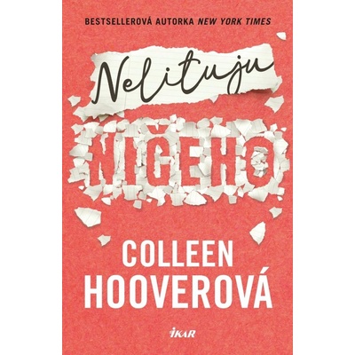 Nelituju ničeho - Colleen Hooverová