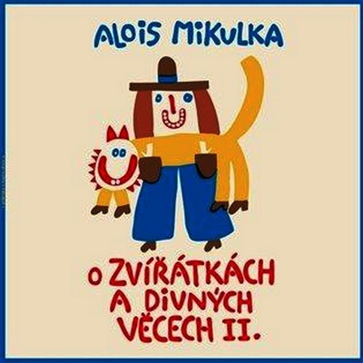 O zvířátkách a divných věcech II. Preiss Viktor - Mikulka LP