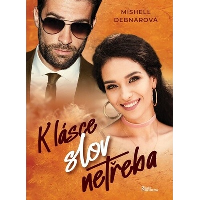 K lásce slova netřeba