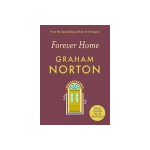 Forever Home | Graham Norton (ISBN: 9781529391398)