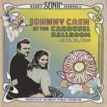 Johnny Cash - Bear's Sonic Journals: Johnny Cash At The Carousel Ballroom, April 24 1968 (2 LP) (4050538675139)