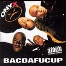Onyx - Bacdafucup - CD