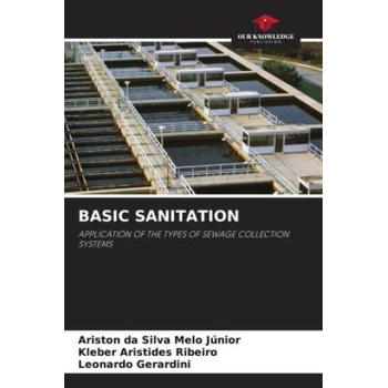 BASIC SANITATION | Ariston da Silva Melo Júnior, Kleber Aristides Ribeiro, Leonardo Gerardini