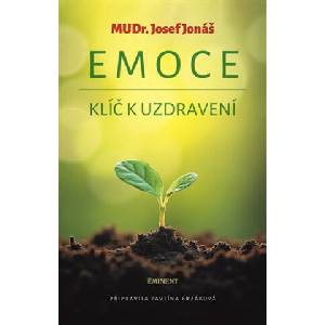 Emoce - Klíč k uzdravení | Josef Jonáš (2025)