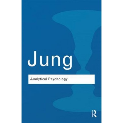 Analytical Psychology: Its Theory and Practice Jung Carl Gustav