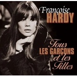 Françoise Hardy - Tous Les Garçons Et Les Filles (CD) (0198029082524)