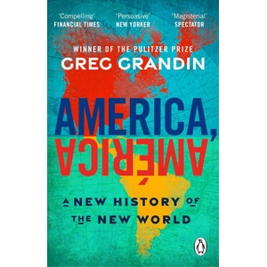 America, America | Greg Grandin (ISBN: 9781804997048)