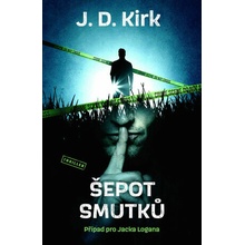 Šepot smutků - J. D. Kirk