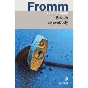 Strach ze svobody | Erich Fromm (2014)
