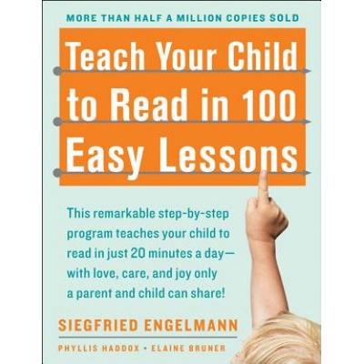 Teach Your Child to Read in 100 Easy Lessons