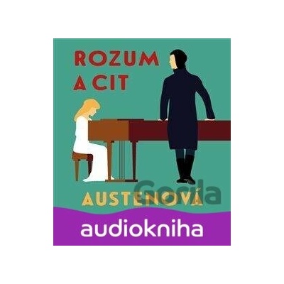 Rozum a cit - Jane Austenová