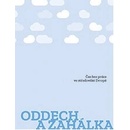 Oddech a zahálka