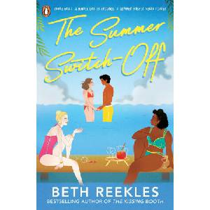The Summer Switch-Off | Beth Reekles (ISBN: 9780241631744)