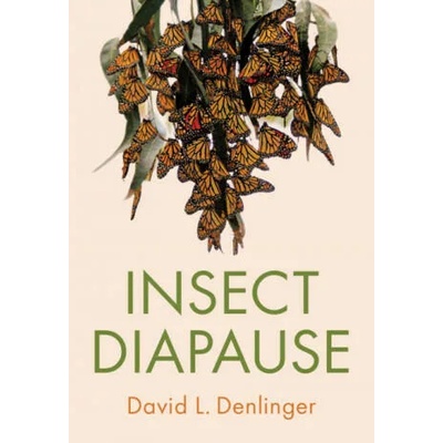 Insect Diapause | David L. (Ohio State University) Denlinger