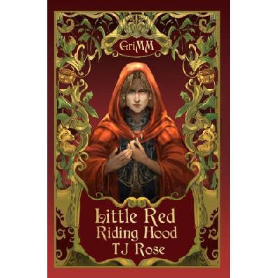 Little Red Riding Hood | TJ Rose