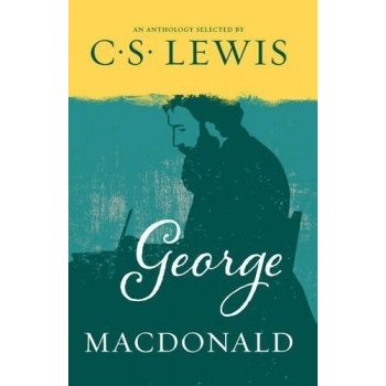 George MacDonald - C. S. Lewis