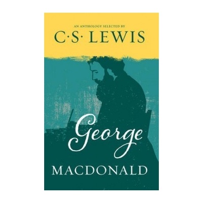 George MacDonald - C. S. Lewis