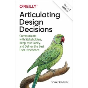 Articulating Design Decisions (ISBN: 9781492079224)