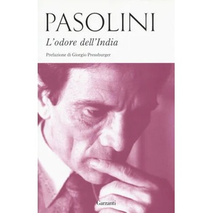L'odore dell'India-Passeggiatina ad Ajanta-Lettera da Benares | P. Paolo Pasolini (ISBN: 9788811688389)