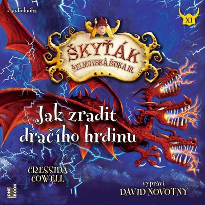 Jak zradit dračího hrdinu - Cressida Cowell - čte David Novotný