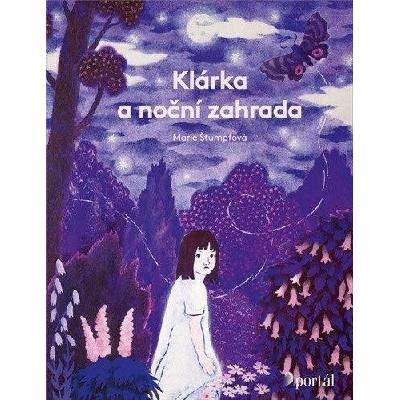 Klárka a noční zahrada