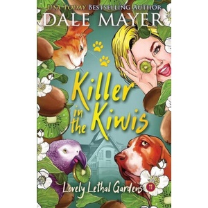 Killer in the Kiwis | Dale Mayer (ISBN: 9781773362748)