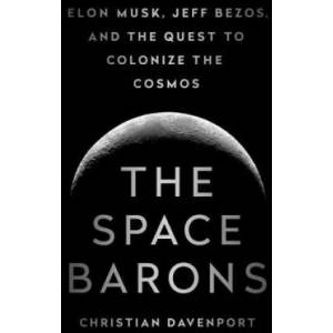 The Space Barons | Christian Davenport (ISBN: 9781541774162)