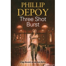 Three Shot Burst DePoy Philip