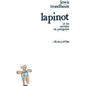 Lapinot et les Carottes de Patagonie (ISBN: 9782909020457)