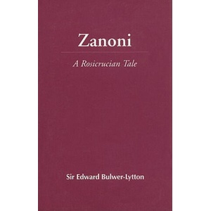 Zanoni | Sir Edward Bulwer-Lytton (ISBN: 9780833400178)