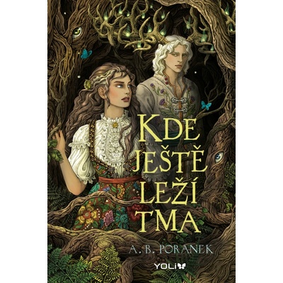 Kde ještě leží tma - A. B. Poranek