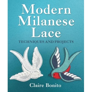 Modern Milanese Lace - Techniques and Projects (ISBN: 9780719846649)