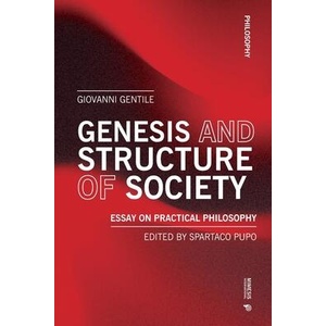 Genesis and Structure of Society (ISBN: 9788869774959)