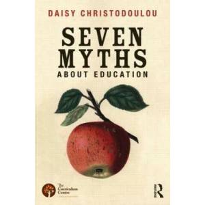 Seven Myths About Education | Daisy Christodoulou (2014)