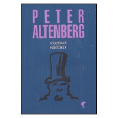 Vídeňské historky - Altenberg Peter