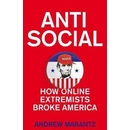 Antisocial - Andrew Marantz