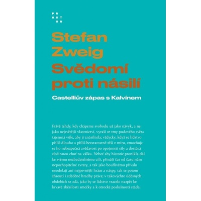 Svědomí proti násilí - Castelliův zápas s Kalvínem - Zweig Stefan