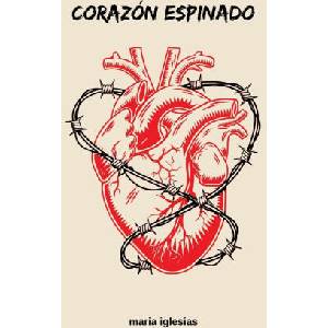 Corazón espinado | Maria Iglesias (ISBN: 9781803625751)